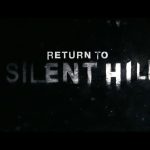 فیلم Return to Silent Hill با الهام از داستان نسخه دوم سایلنت هیل ساخته می‌شود