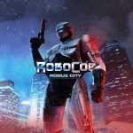 قابیلت New Game Plus به بازی RoboCop: Rogue City خواهد آمد