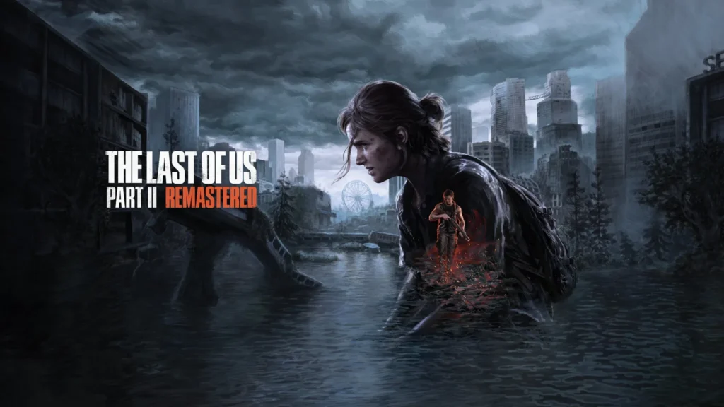 بررسی بازی The Last of Us Part II Remastered