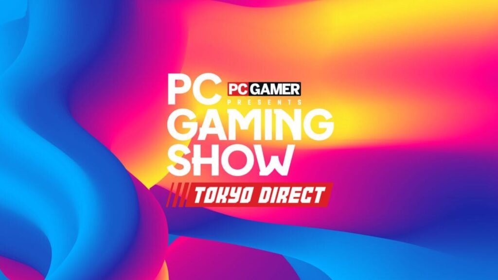 PC Gaming Show Tokyo Direct: معرفی بازی‌های آینده PC در ۲۸ سپتامبر
